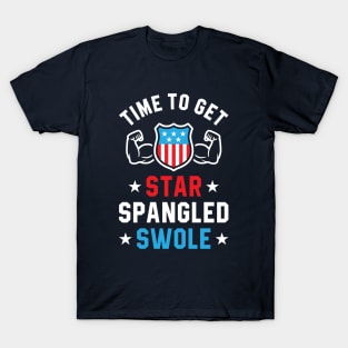 Time To Get Star Spangled Swole T-Shirt